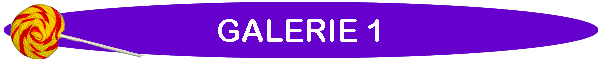 GALERIE 1